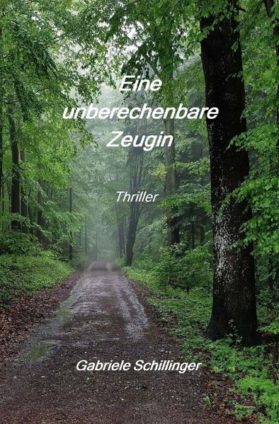 Cover von Eine unberechenbare Zeugin