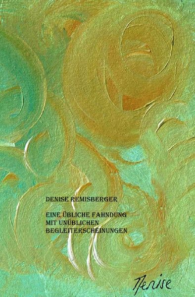Cover von Eine übliche Fahndung mit unüblichen Begleiterscheinungen
