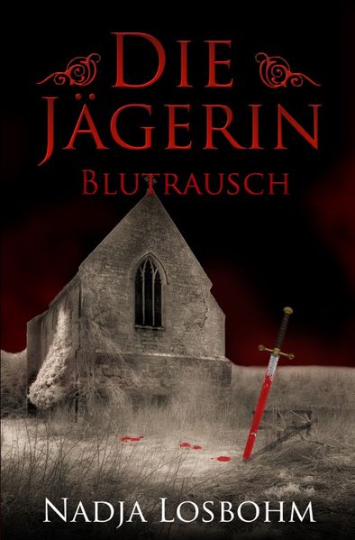 Cover von Die Jägerin / Die Jägerin – Blutrausch