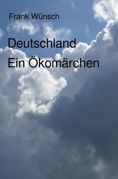 Cover von Deutschland. Ein Ökomärchen