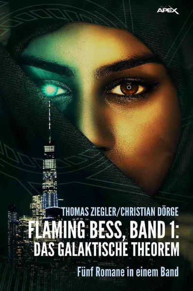 Cover von FLAMING BESS, BAND 1: DAS GALAKTISCHE THEOREM