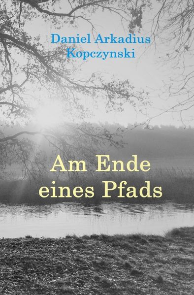 Cover von Am Ende eines Pfads