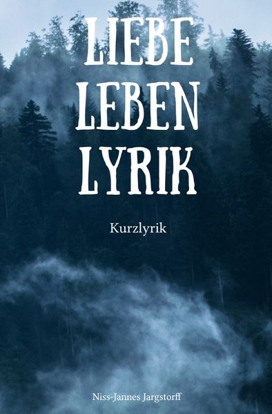 Cover von Liebe Leben Lyrik