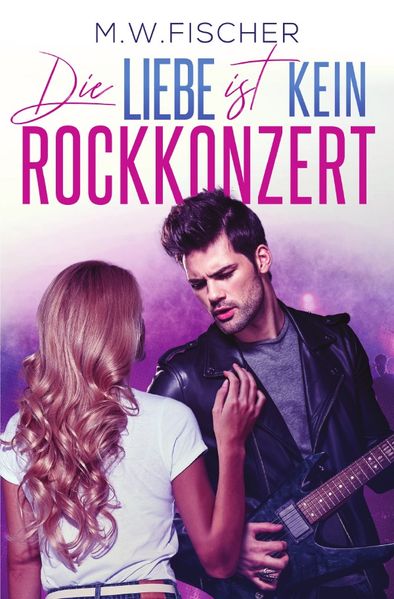Cover von Die Liebe ist kein Rockkonzert