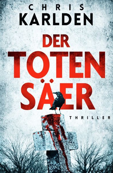 Cover von Ein Speer-und-Bogner-Thriller / Der Totensäer: Thriller