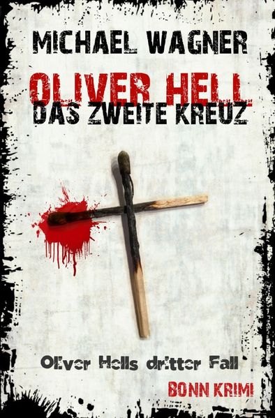 Cover von Oliver Hell / Oliver Hell – Das zweite Kreuz
