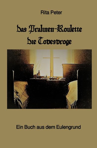 Cover von Das Pralinen-Roulette Die Todesdroge
