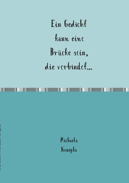 Cover von Ein Gedicht kann eine Brücke sein, die verbindet…