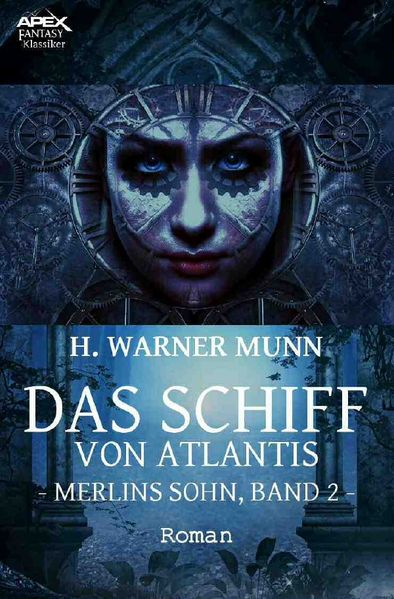 Cover von DAS SCHIFF VON ATLANTIS – MERLINS SOHN, BAND 2
