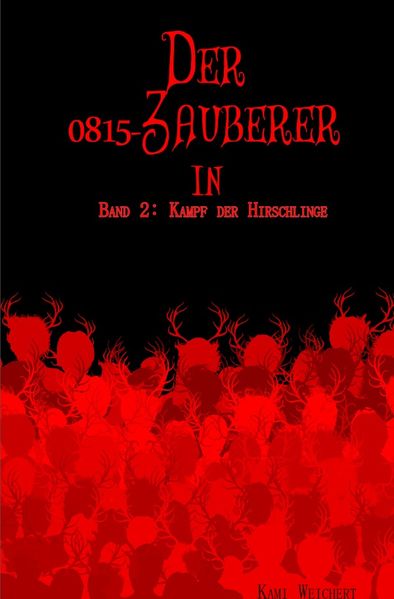 Cover von Der 0815-Zauberer / Der 0815-Zauberer – Band 2: Kampf der Hirschlinge