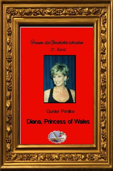 Cover von Frauen, die Geschichte schrieben / Diana, Princess of Wales (Bebildert)
