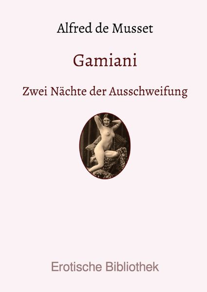 Cover von Erotische Bibliothek / Gamiani