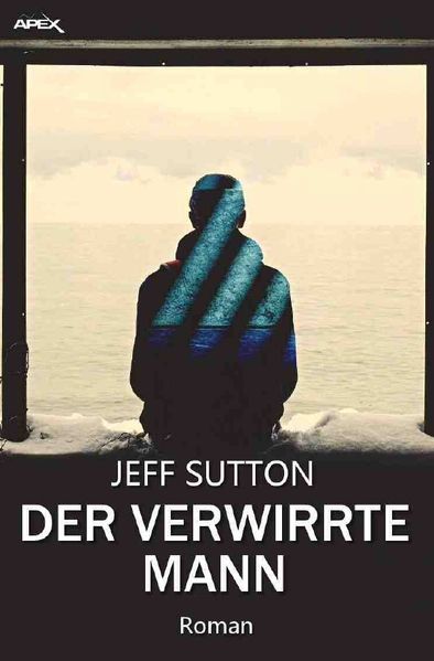 Cover von DER VERWIRRTE MANN