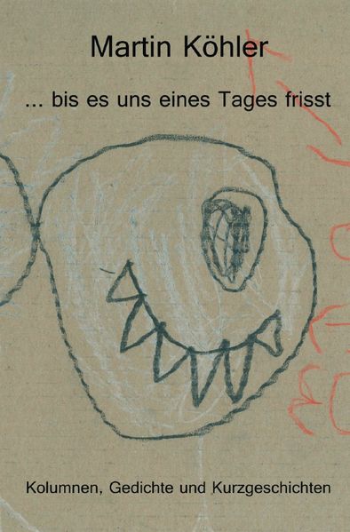 Cover von … bis es uns eines Tages frisst
