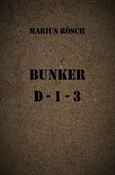 Cover von Bunker D13