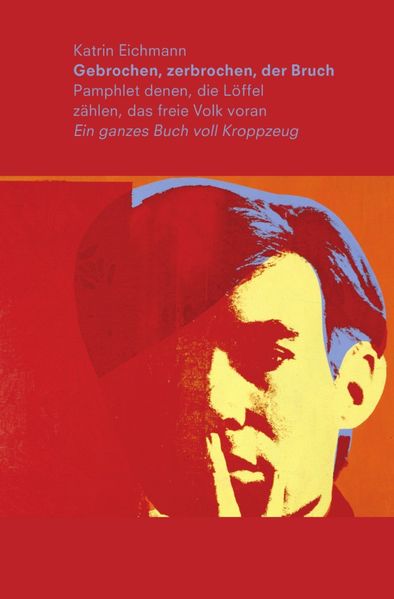 Cover von Gebrochen, zerbrochen, der Bruch