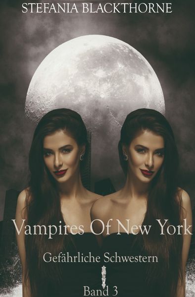 Cover von Vampires of New York – Band 3