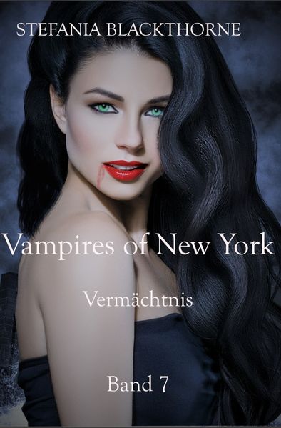 Cover von Vampires of New York – Band 7 –