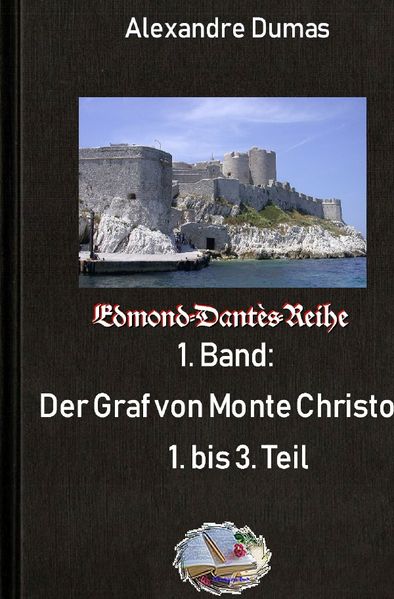 Cover von Edmond-Dantès-Reihe / Der Graf von Monte Christo, Teil 1 bis 3