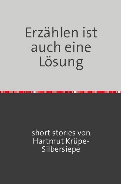 Cover von Erzählen ist auch eine Lösung