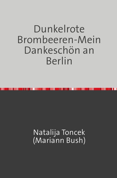 Cover von Dunkelrote Brombeeren