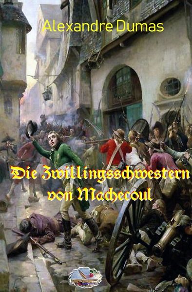 Cover von Die Zwillingsschwestern von Machecoul