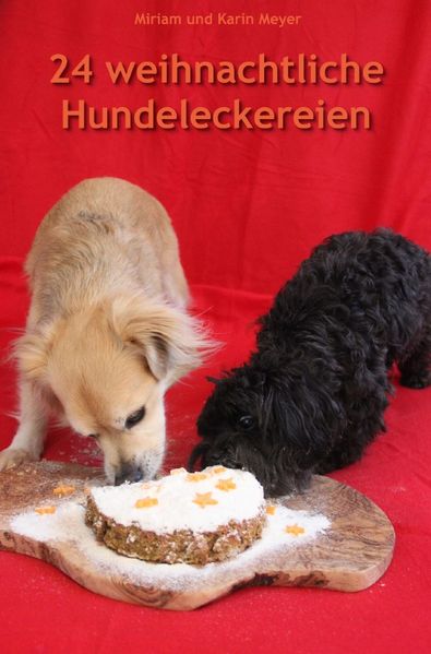Cover von 24 weihnachtliche Hundeleckereien