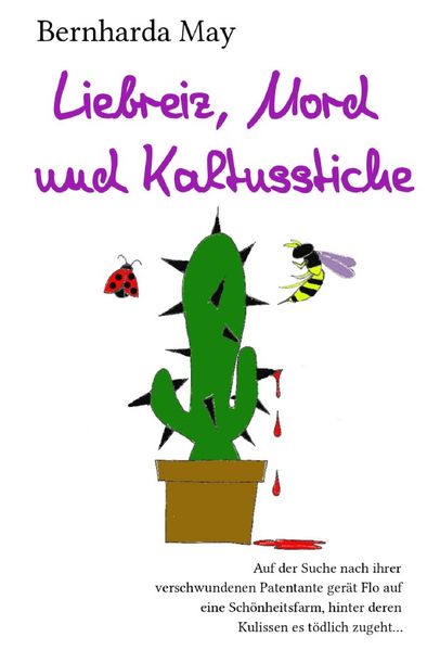 Cover von Liebreiz, Mord und Kaktusstiche
