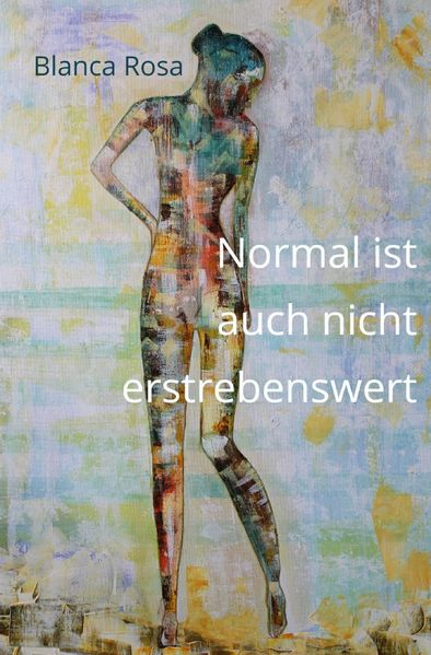Cover von Normal ist auch nicht erstrebenswert