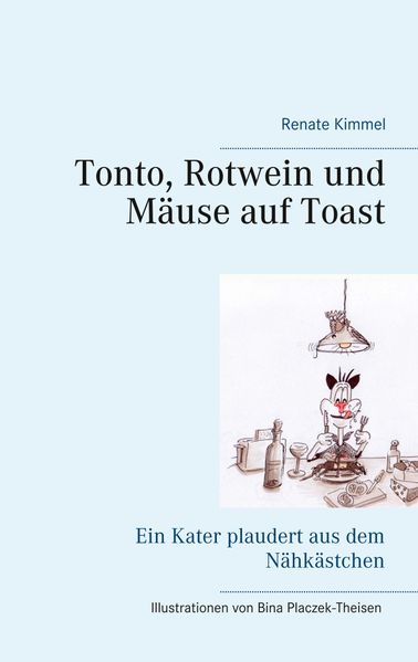 Cover von Tonto, Rotwein und Mäuse auf Toast