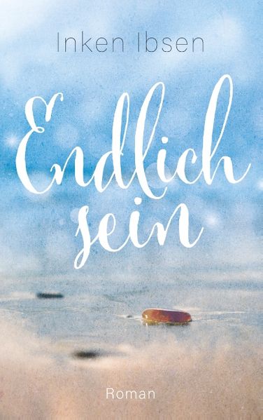 Cover von Endlich sein