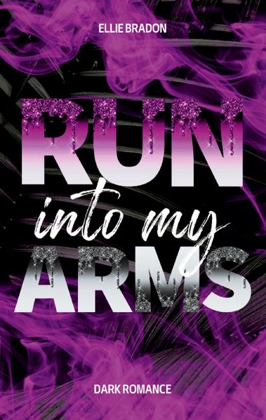 Cover von RUN into my arms