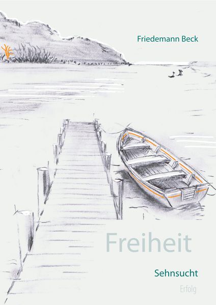 Cover von Freiheit Sehnsucht Erfolg