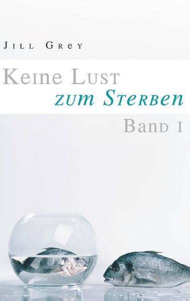 Cover von Keine Lust zum Sterben