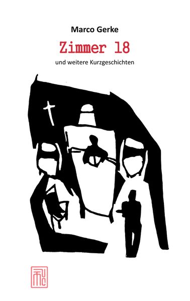 Cover von Zimmer 18 und weitere Kurzgeschichten