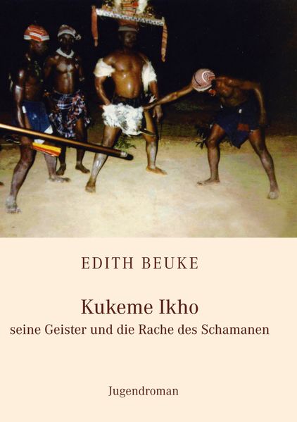 Cover von Kukeme Ikho – seine Geister und die Rache des Schamanen