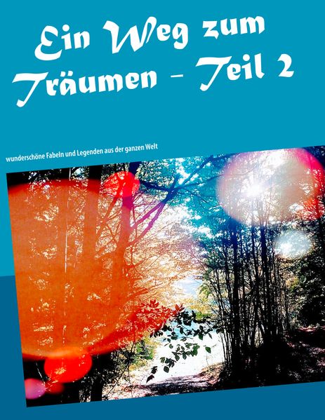 Cover von Ein Weg zum Träumen – Teil 2