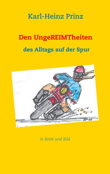 Cover von Den UngeREIMTheiten des Alltags auf der Spur