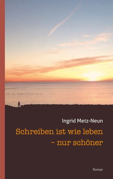 Cover von Schreiben ist wie leben – nur schöner