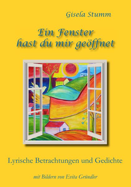 Cover von Ein Fenster hast du mir geöffnet