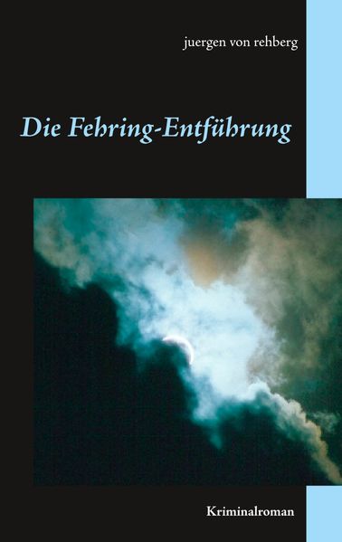 Cover von Die Fehring-Entführung