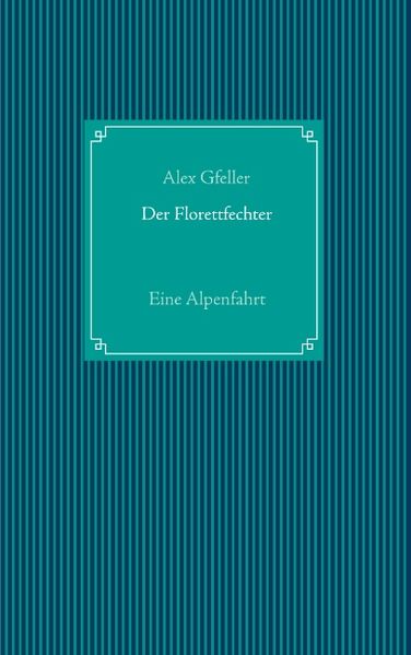 Cover von Der Florettfechter
