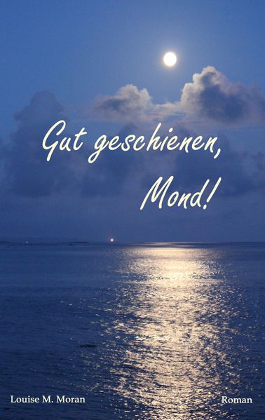 Cover von Gut geschienen, Mond!