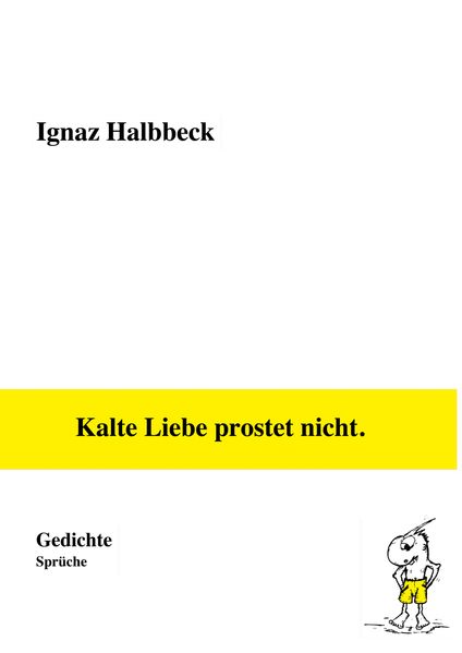Cover von Kalte Liebe prostet nicht.