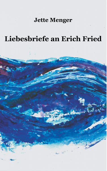 Cover von Liebesbriefe an Erich Fried