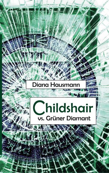 Cover von Childshair vs. Grüner Diamant