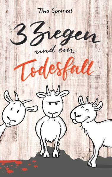 Cover von 3 Ziegen und ein Todesfall