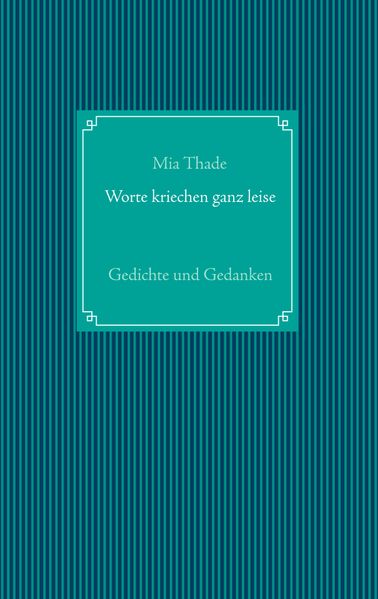Cover von Worte kriechen ganz leise