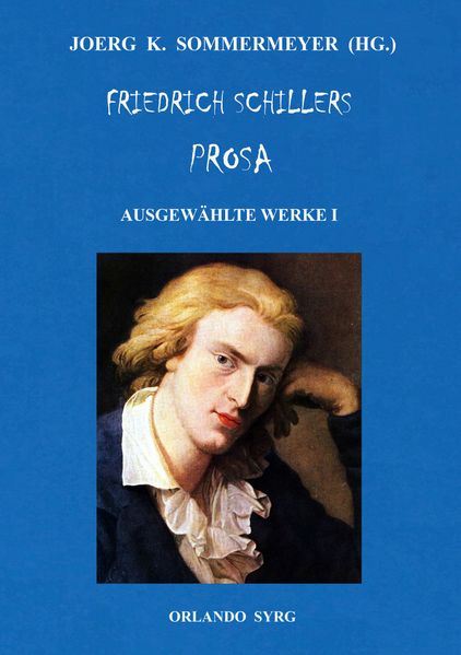 Cover von Friedrich Schillers Prosa. Ausgewählte Werke I