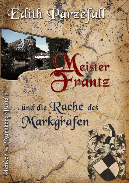 Cover von Meister Frantz und die Rache des Markgrafen